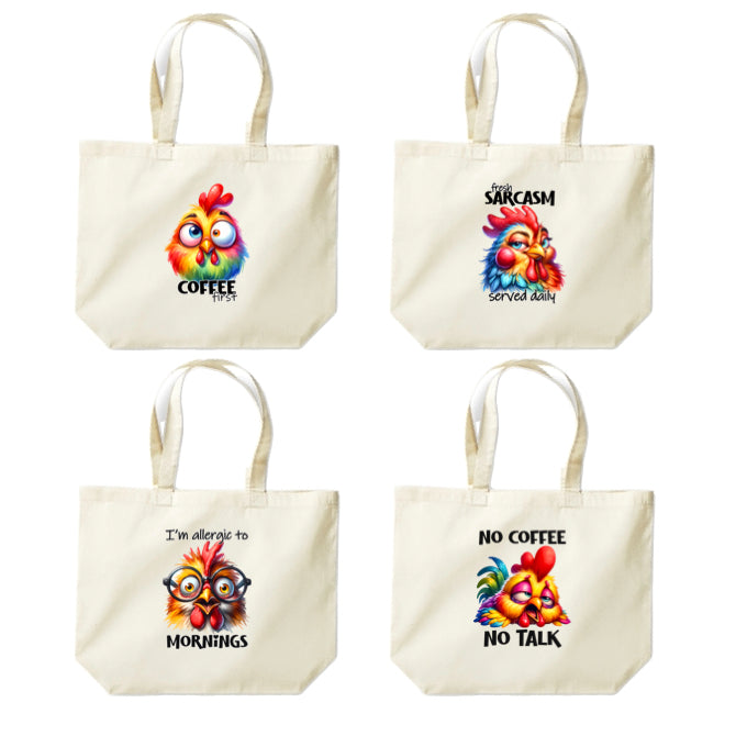Cotton Tote Bags 18ltr- Sarcastic Quotes with Chickens