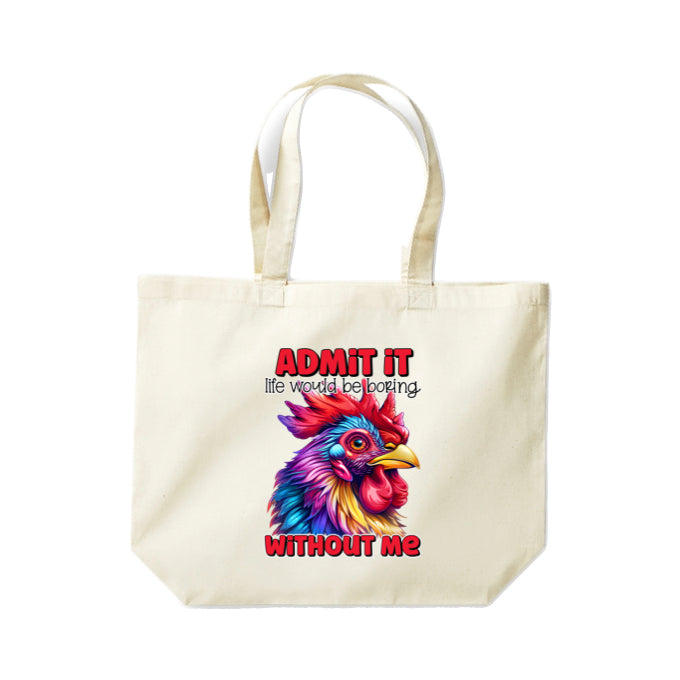 Cotton Tote Bags 18ltr- Sarcastic Quotes with Chickens