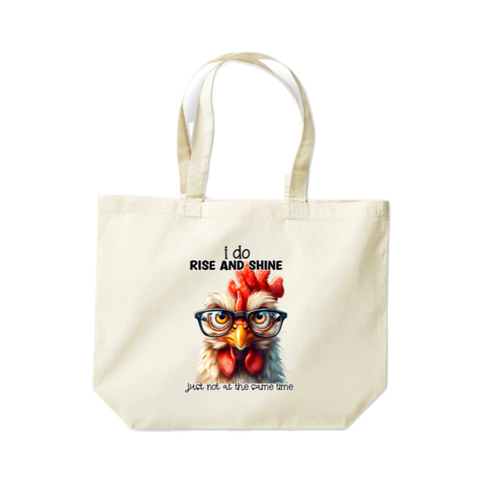 Cotton Tote Bags 18ltr- Sarcastic Quotes with Chickens