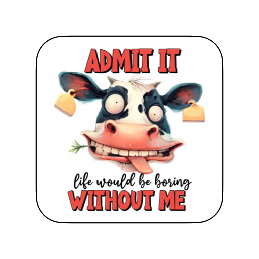 Coasters of Sarcastic Quotes with Cows